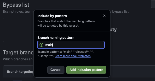 ルール対象のbranchを指定する。Branch naming patternにmainを入力